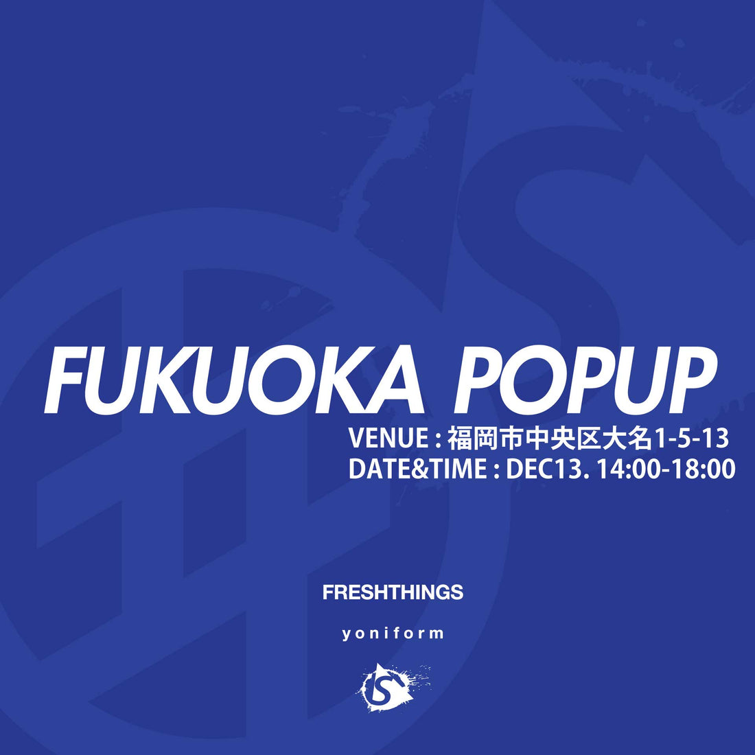 POPUP IN 福岡
